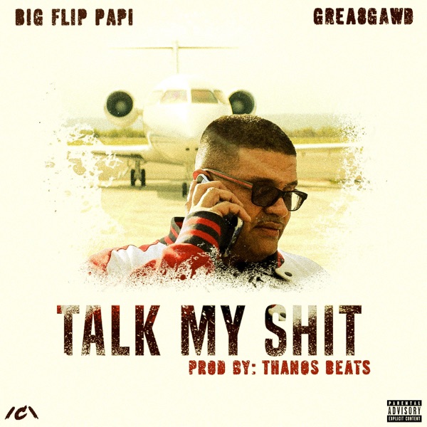 Talk My Shit (feat. Grea8Gawd) - Single