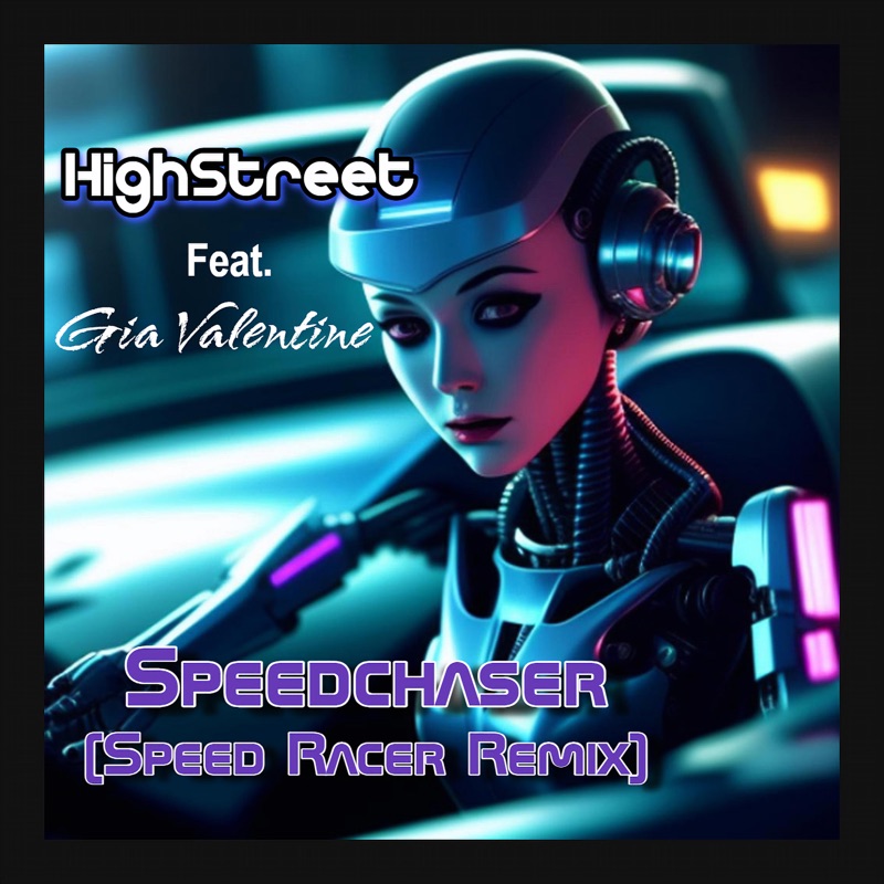 Speedchaser (feat. Gia Valentine) [Speed Racer Remix] - Single