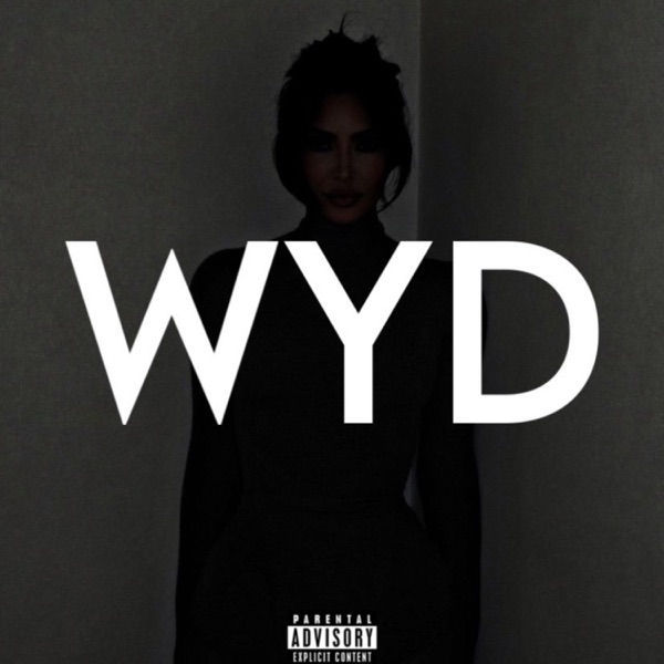 WYD (feat. Sammy Wit Da Mac)