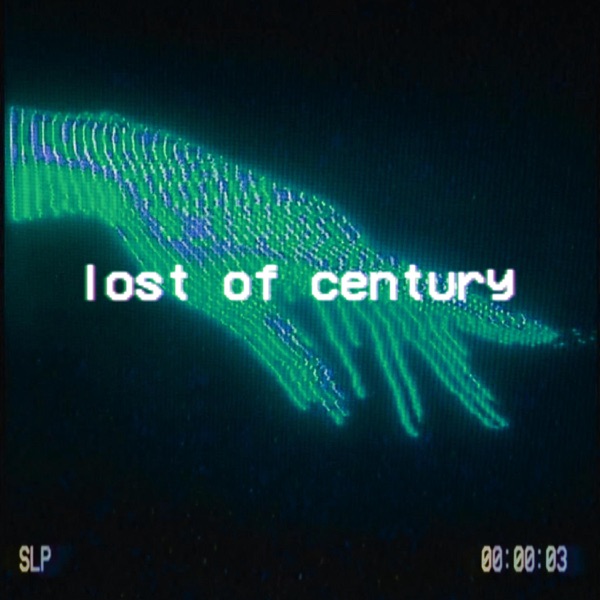 Lost Of Century (Remixes) - Single