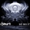 So What - Chmura lyrics