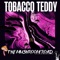 Hold the Train - Tobacco Teddy lyrics