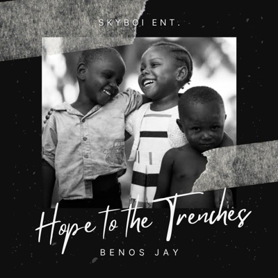 Hope to the Trenches - Single