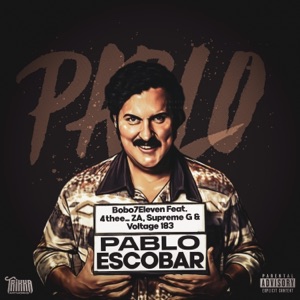 Pablo Escobar (feat. 4THEE_ZA, Supreme G & Voltage183)