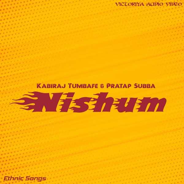 Nishum (feat. Pratap Subba)