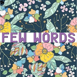 Few Words