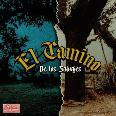 El Camino De Los Salvajes (feat. Lenny Cady, La Chica Prendipower & Smex) - Single