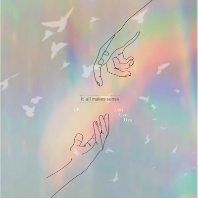 It All Makes Sense EP