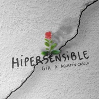 Hipersensible (feat. Agustin Casulo) - Single - Gia Love