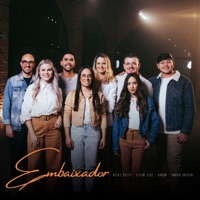 Embaixador (Ao Vivo) [feat. Gabro & Ventania] - Single - Deise Kelly, ELLEN LIZZ & Grupo Cristal