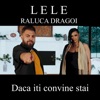 Daca iti convine stai - Single