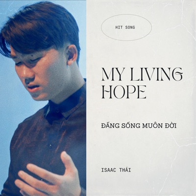 Đấng Sống Muôn Đời - My Living Hope (feat. Nissi United) - Single