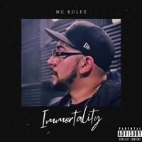 Immortality - Single - MC Rulez