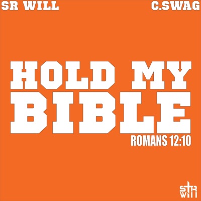 Hold My Bible (feat. C.Swag) - Single
