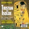 Tristan und Isolde, Dritter Akt: Vorspiel - Berliner Philharmoniker & Daniel Barenboim lyrics