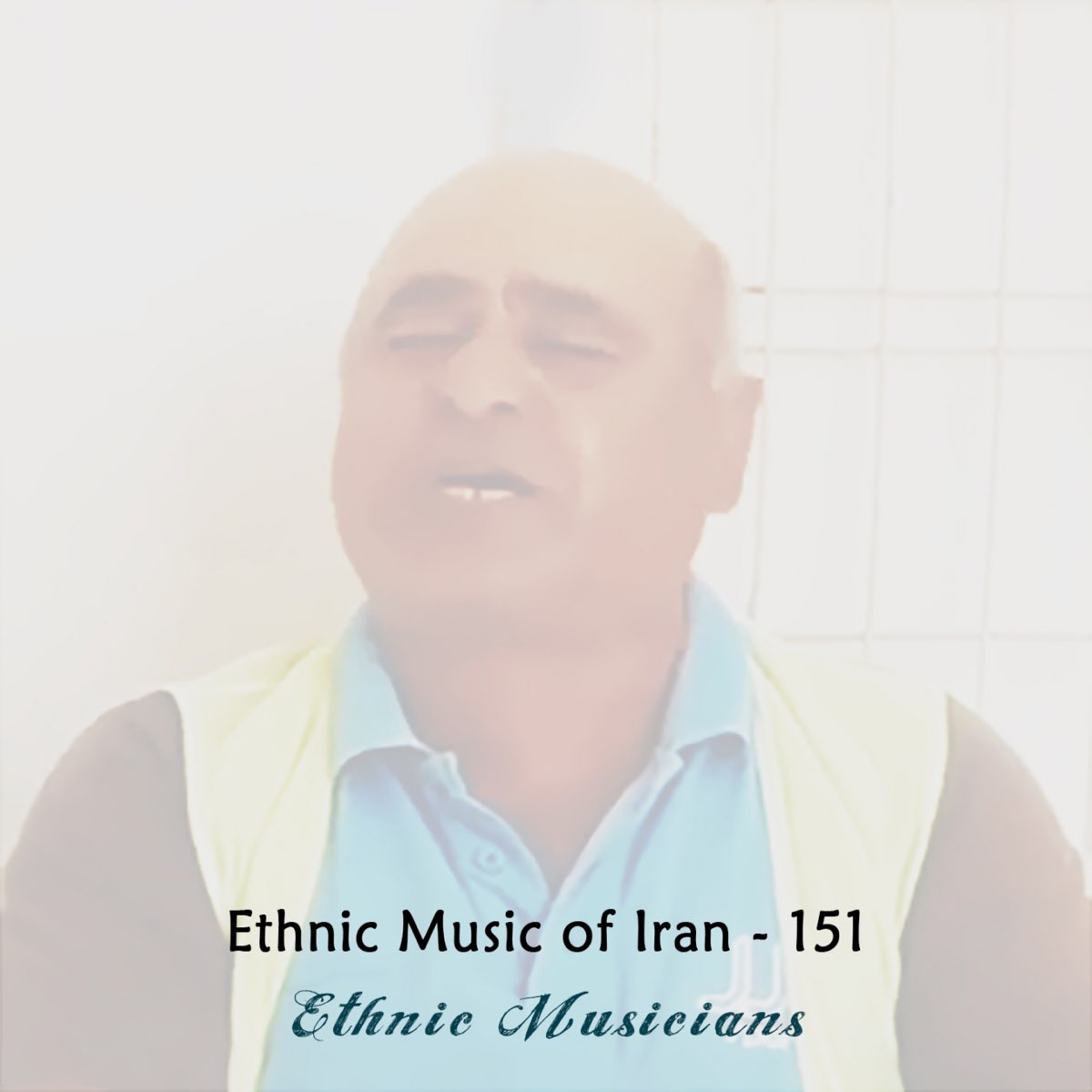 Ethnic Music of Iran - 151 (بنی آدم اعضای یکدیگرند) - Single - Album