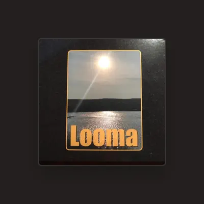 Listen to Looma, watch music videos, read bio, see tour dates & more!
