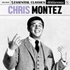 Icon Essential Classics, Vol. 243: Chris Montez