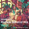 SQUARE ENIX - Mellow Minstrel Mix Vol.3 - Square Enix Music