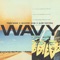 Wavy - BigBreeze, Jude Barclay & Scootie Wop lyrics