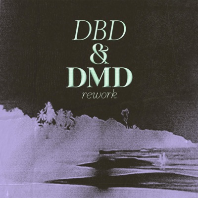 DBDDMD (feat. Labo Klandestino) [rework] - Single