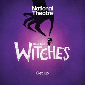 Dave Malloy, Lucy Kirkwood & National Theatre - Get Up (feat. Jersey Blu Georgia, Asanda Abbie Masike & Chloe Raphael) (from The Witches) - Line Dance Choreographer