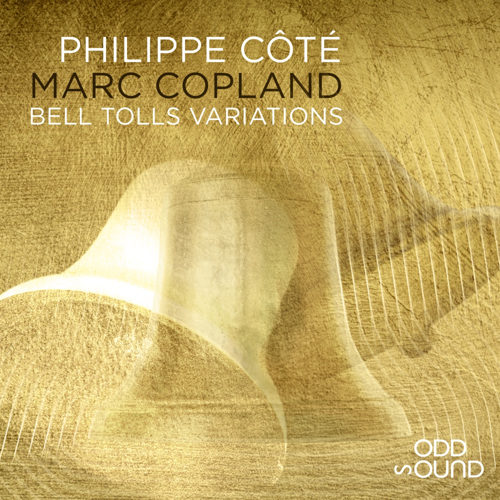Обложка альбома «Bell Tolls Variations» — Philippe Côté & Marc Copland