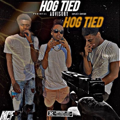 Hog Tied (feat. MCF Kuda) - Single