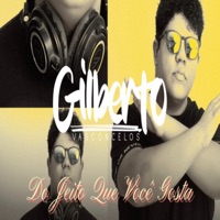 Do Jeito Que Você Gosta - Single - Gilberto Vasconcelos
