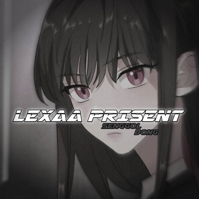 LEXAA PRISENT - Dj Is My Life