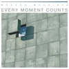 Every Moment Counts - Single