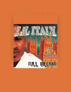Ascolta Lil Italy, guarda video musicali, leggi la biografia, vedi le date del tour & altro!