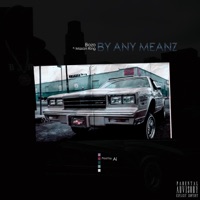 By Any Meanz (feat. Mason King) - Single - BOZO