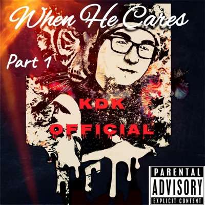 When He Cares, Pt. 1