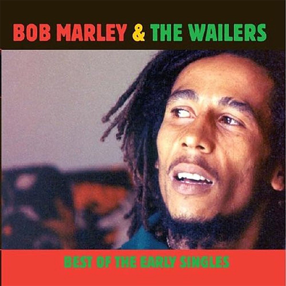 ‎The Best Of The Early Singles - Album by Bob Marley & The Wailers ...