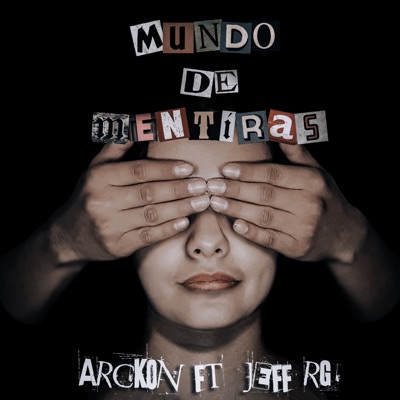 Mundo de Mentiras (feat. Jeff RG) - Single