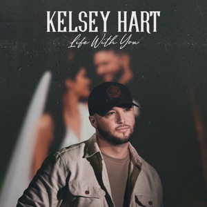 Kelsey Hart - Life With You - Line Dance Music