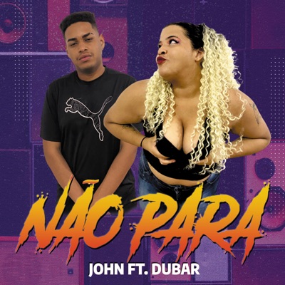 Não Para (feat. Dubar) - Single
