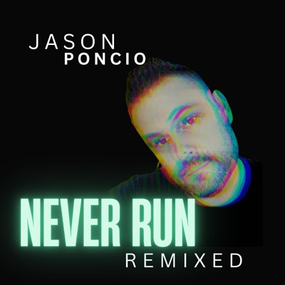 Never Run (feat. ReF3) [Remix] - Single
