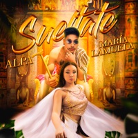 Sueltate - Single - Maria Lamuela & Alpa