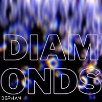 Diamonds - Single - Dephan