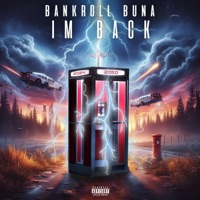I'm Back - Single - Bankroll Buna