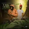 Talk a Di Town (feat. Stylo G) - Single