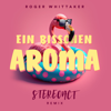 Ein bisschen Aroma (Stereoact Remix) - Roger Whittaker