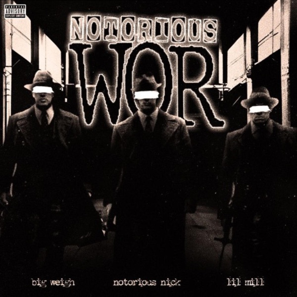 Notorious Wor