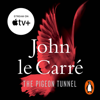 The Pigeon Tunnel - John le Carré