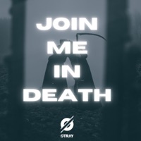 Join Me In Death (Radio Edit) - Single - Otray