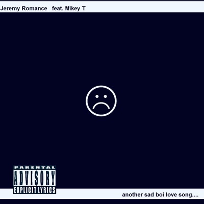 Another Sad Boi Love Song (feat. Mikey T) - Single