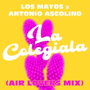 La Colegiala (Air Lovers Mix) - Single