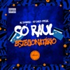 Só Raul Estelionatario (feat. Mc Dobella) - Single